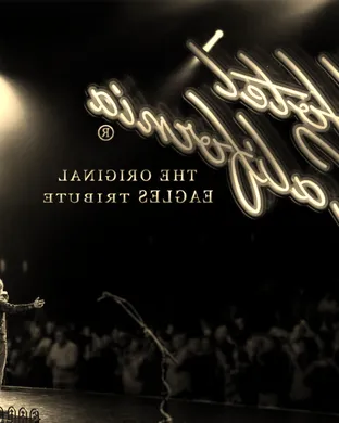 Hotel California - The Original Eagles Tribute Whitewater